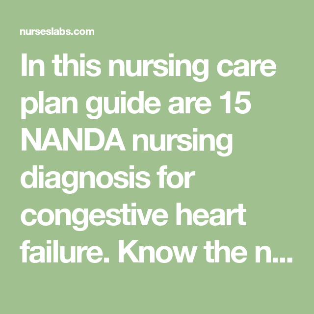 18 Nursing Diagnosis for Heart Failure Nursing Care Plans