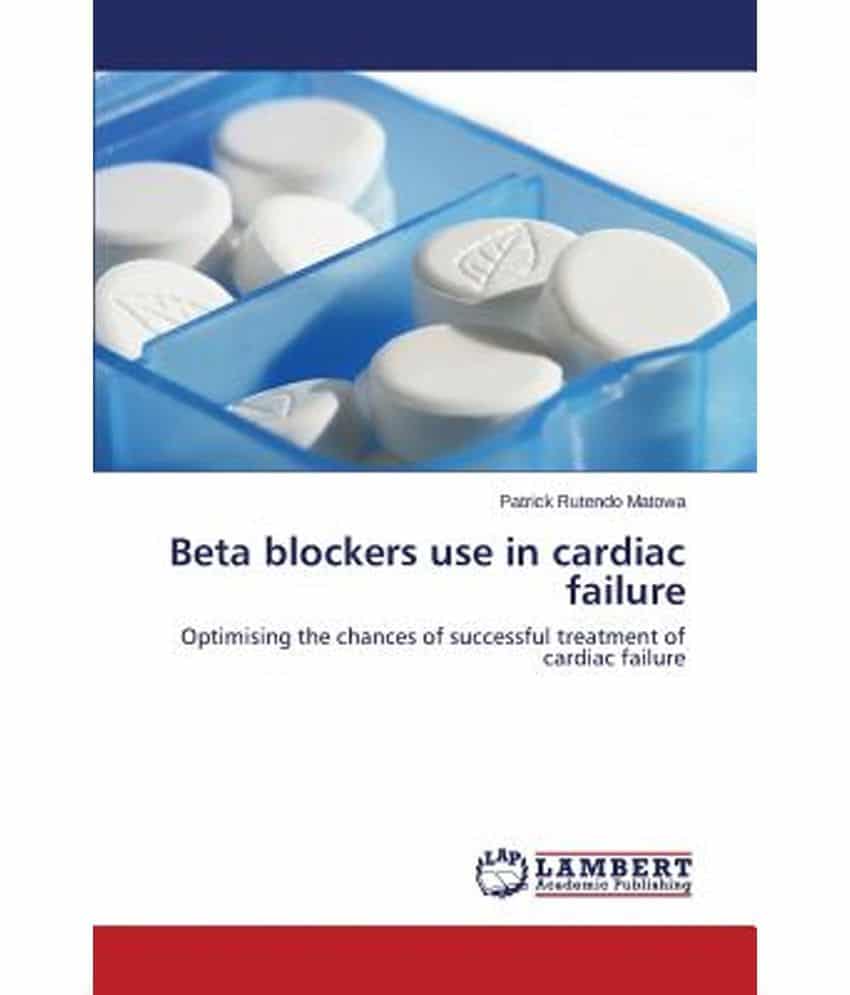 Beta Blockers For Heart Failure