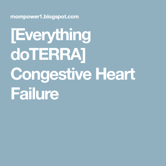 [Everything doTERRA] Congestive Heart Failure