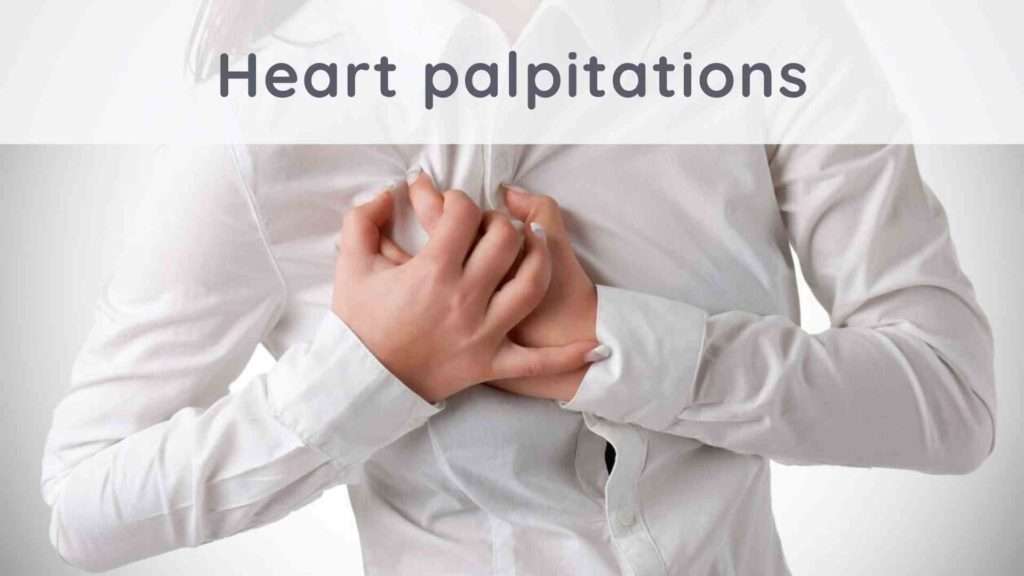 Heart palpitations: how to calm your heart?