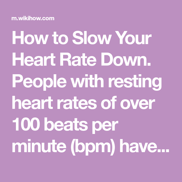 How to Slow Your Heart Rate Down