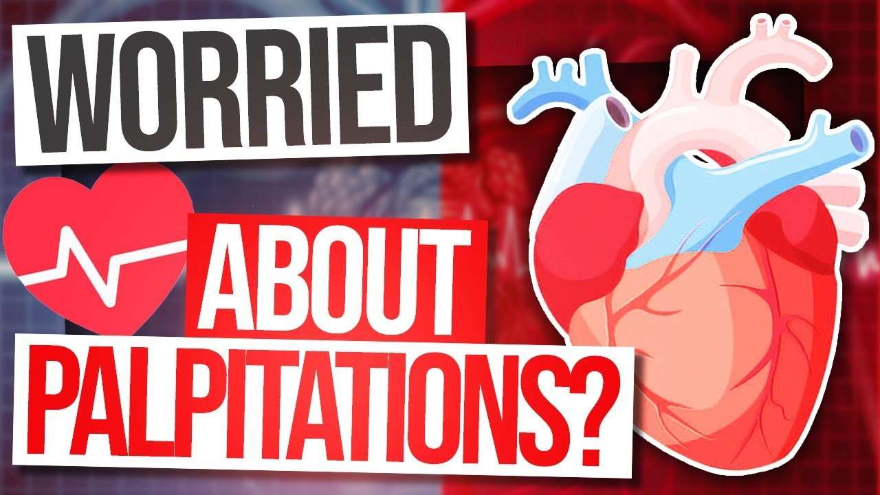 Should I Be Worried about Heart Palpitations?