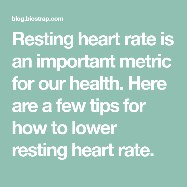 The Key to Lowering Resting Heart Rate